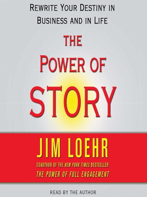 Title details for Power of Story by Jim Loehr - Available